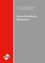 Das Immohandbuch Mietrecht, nach Mietrechtsänderungsgesetz 2013 – Sascha Christian Federenko LL.M. / Claudia Daniela Berger (Forum-Verlag, 1. Auflage, August 2013).